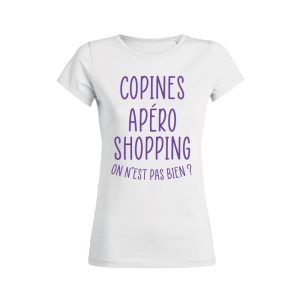 Shirt Femme Copines Apero Shopping On Nest Pas Bien 6