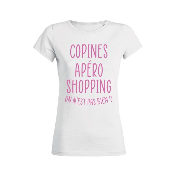 Shirt Femme – Copines Apero Shopping (On N’est Pas Bien)