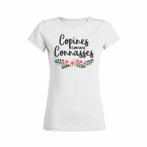 Shirt Femme Copines Comme Connasses 3