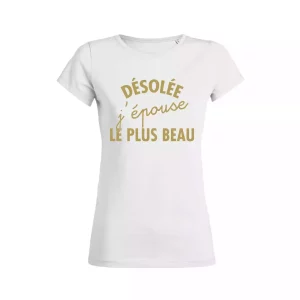 Shirt Femme Desolee Jepouse Le Plus Beau 3