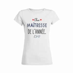 Shirt Femme Elue Matresse De Lannee 3