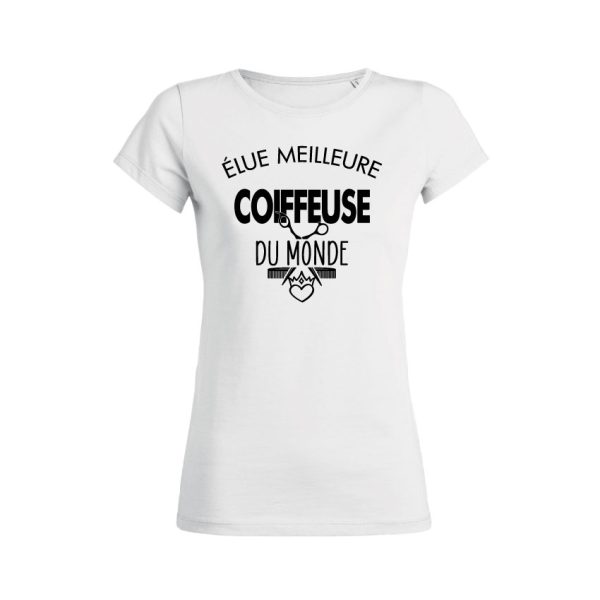 Shirt Femme – Elue Meilleure Coiffeuse Du Monde