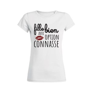 Shirt Femme – Fille Bien Avec Option Connasse