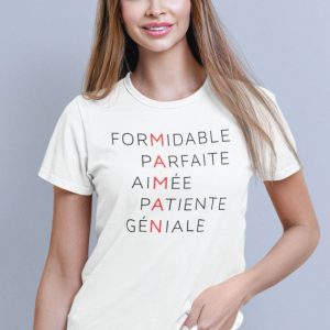 Shirt Femme – Formidable Parfaite Aimee Patiente Geniale Shirt Femme – Formidable Parfaite Aimee Patiente Geniale