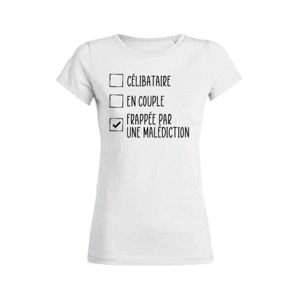 Shirt Femme – Frappee Par Une Malediction