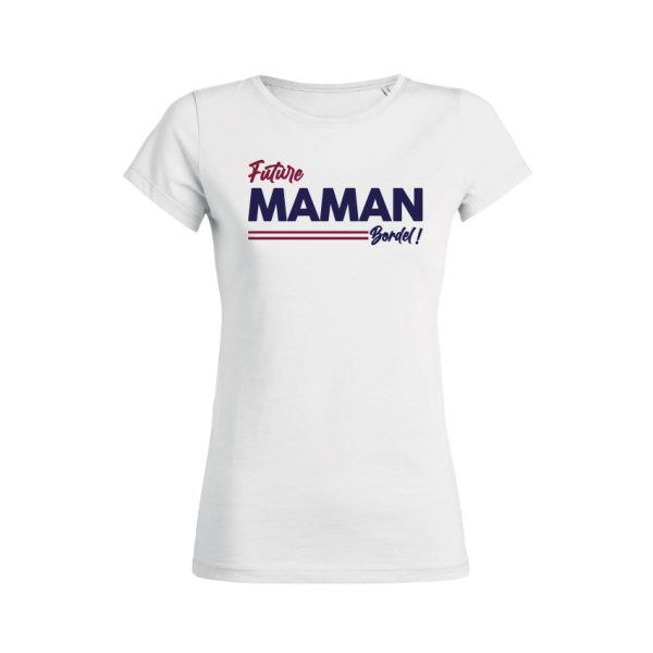 Shirt Femme – Future Maman Bordel !