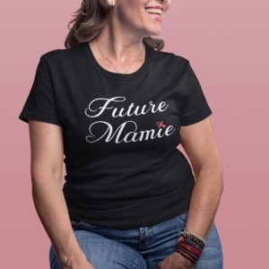Shirt Femme – Future Mamie Shirt Femme – Future Mamie