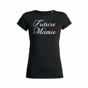 Shirt Femme - Future Mamie 4 Shirt Femme Future Mamie 5