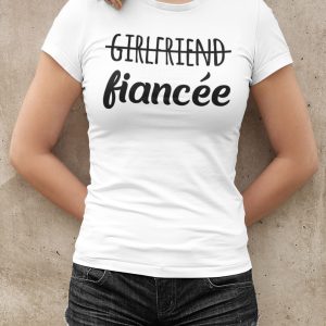 Shirt Femme – Girlfriend Fiancee Shirt Femme – Girlfriend Fiancee