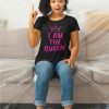 Shirt Femme – I Am The Queen