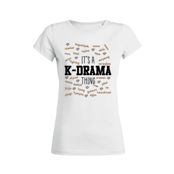 Shirt Femme – It’s A K-Drama Thing