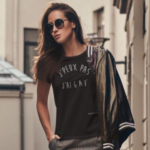 Shirt Femme – J’peux Pas J’ai G.A.V (garde a vue) Shirt Femme – J’peux Pas J’ai G.A.V (garde a vue)