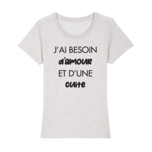 Shirt Femme Jai Besoin Damour Et Dune Cuite 11