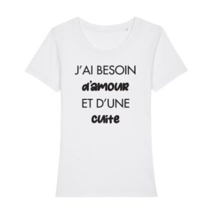 Shirt Femme Jai Besoin Damour Et Dune Cuite 3