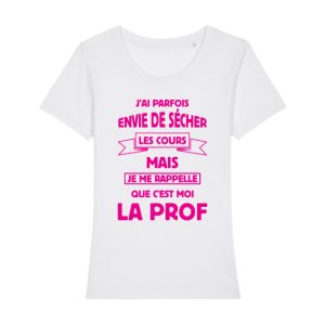 Shirt Femme – J&rsquo;ai Parfois Envie De Secher Les Cours