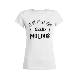 Shirt Femme - Je Ne Parle Pas Aux Moldus 3 Shirt Femme Je Ne Parle Pas Aux Moldus 4