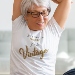 Shirt Femme – Je Ne Suis Pas Vieille Je Suis Vintage Shirt Femme – Je Ne Suis Pas Vieille Je Suis Vintage