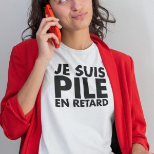 Shirt Femme – Je Suis Pile En Retard