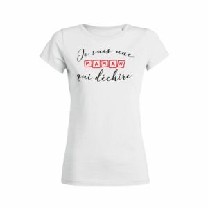 Shirt Femme Je Suis Une Maman Qui Dechire 3