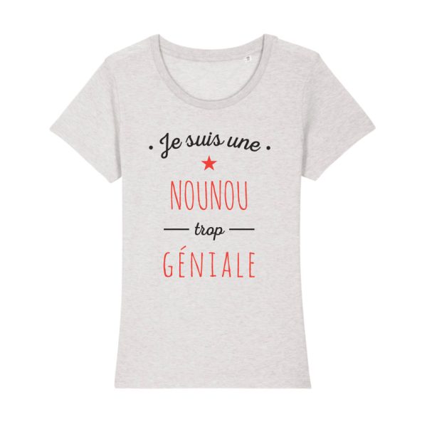 Shirt Femme – Je Suis Une Nounou Trop Geniale