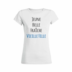 Shirt Femme Jeune Belle Frache Vieille Fille 2