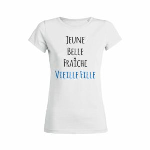 Shirt Femme Jeune Belle Frache Vieille Fille 3