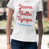 Shirt Femme – Jeune Belle Sympa C&rsquo;est Tout Moi