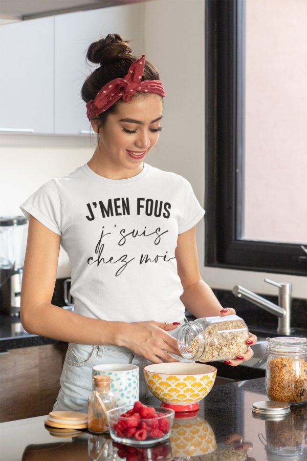 Shirt Femme – J’men Fous J’suis Chez Moi