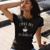 Shirt Femme – J’peux Pas J’ai Barbecue