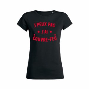 Shirt Femme Jpeux Pas Jai Couvre Feu 9