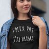 Shirt Femme – J’peux Pas J’ai Drama