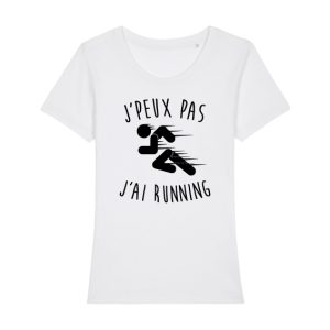 Shirt Femme – J’peux Pas J’ai Running