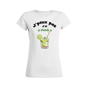 Shirt Femme – J’peux Pas J’ai Ti Punch !!