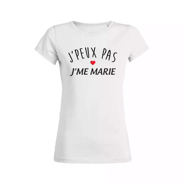 Shirt Femme – J’peux Pas J’me Marie