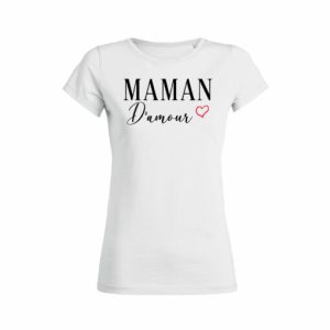 Shirt Femme - Maman D'amour 3 Shirt Femme Maman Damour 4