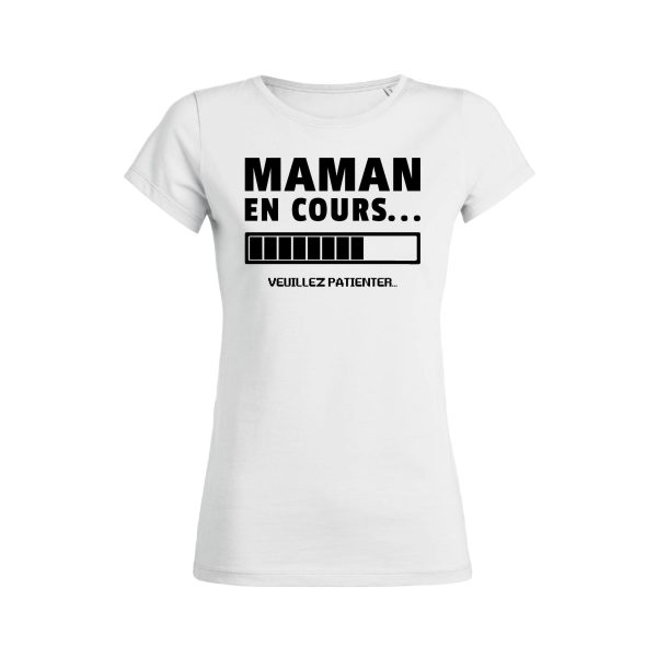 Shirt Femme – Maman En Cours (Veuillez Patienter)