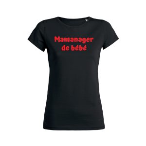 Shirt Femme – Mamanager De Bebe Shirt Femme – Mamanager De Bebe