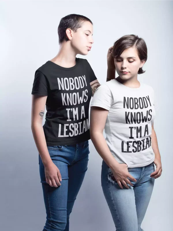 Shirt Femme – Nobody Knows I’m A Lesbian