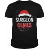 Surgeon Santa Claus Christmas Matching Costume Shirt