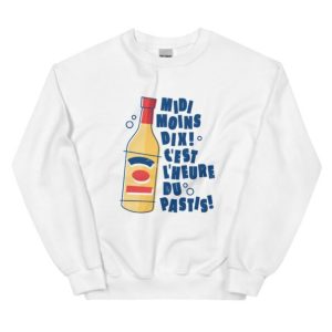 Sweat Apero C’est l’heure du Pastis
