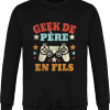 Sweat Geek de pere en fils