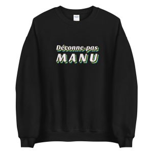 Sweat Renaud Deconne pas Manu Sweat Renaud Deconne pas Manu