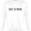 Sweat Salut les moches