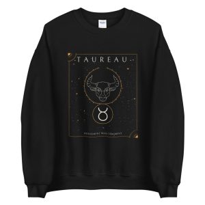 Sweat Taureau Signe Astro – Doucement mais surement Sweat Taureau Signe Astro – Doucement mais surement