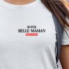 T-Shirt Super Belle-Maman edition limitee Pour femme