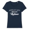 T-shirt Appelez-moi Madam