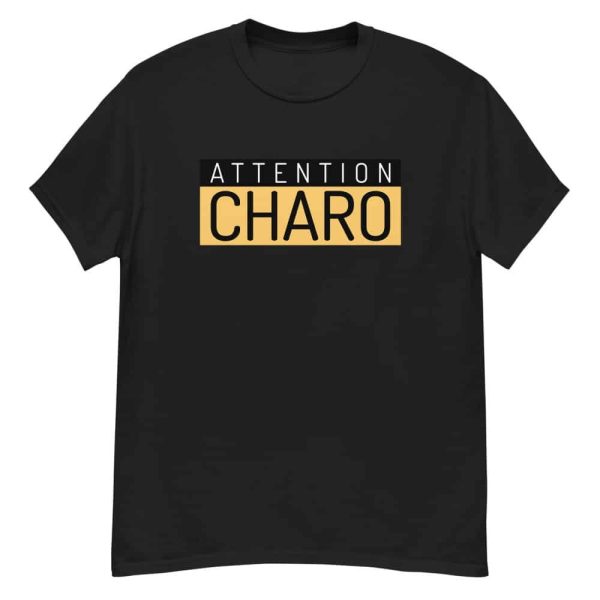 T-shirt Charo Attention