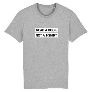 T-shirt Read a book not a t
