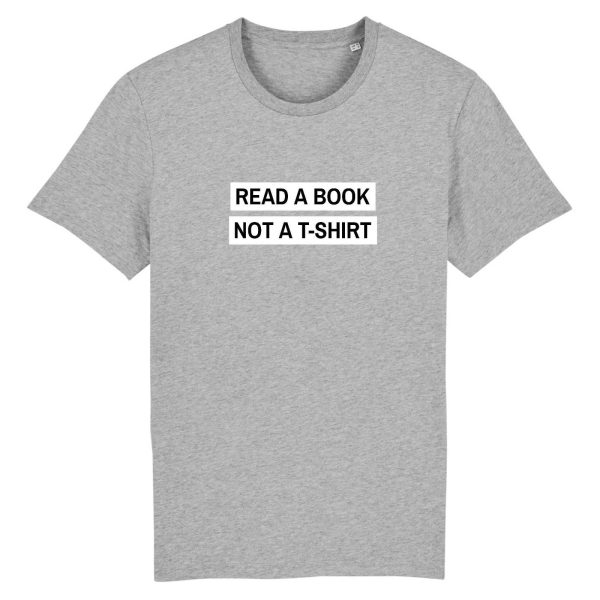 T-shirt Read a book not a t