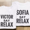 T-shirt Say Relax personnalisable